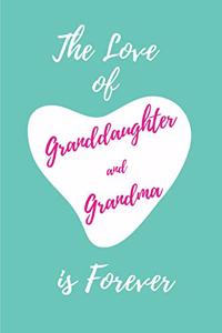 The Love of Granddaughter and Grandma is Forever