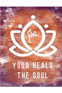 Yoga Heals The Soul