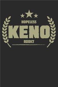 Hopeless Keno Addict