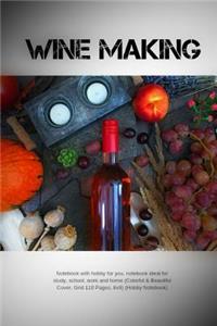 Wine Making