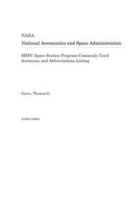 Msfc Space Station Program Commonly Used Acronyms and Abbreviations Listing