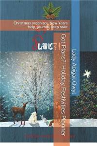 Got Plans?! Holiday Festivities Planner