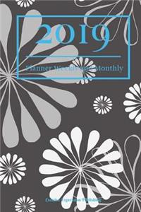 2019 Planner Weekly and Monthly: Weekly Calendar and Notes 2019 Professional Planner 6x9 Task Planner and Organizer
