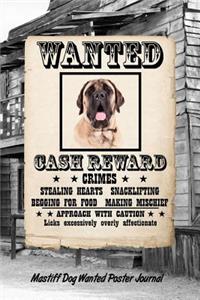 Mastiff Dog Wanted Poster Journal