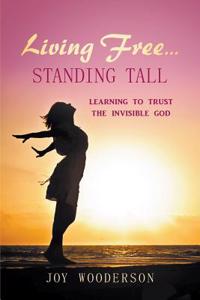 Living Free...Standing Tall