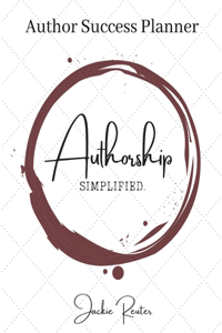 Authorship, Simplified Author Success Planner