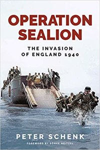 Operation Sealion: The Invasion of England 1940