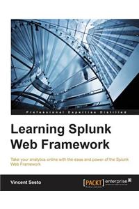 Learning Splunk Web Framework