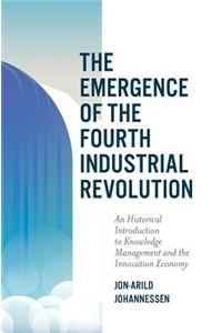Emergence of the Fourth Industrial Revolution