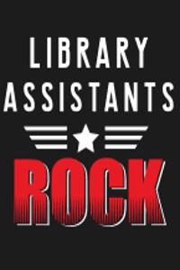 Library Assistants Rock