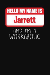 Hello My Name Is Jarrett