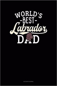 World's Best Labrador Dad