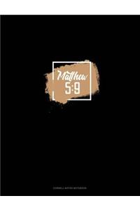 Matthew 5: 9: Cornell Notes Notebook