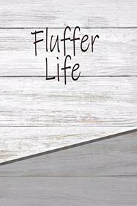 Fluffer Life