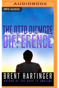 Otto Digmore Difference