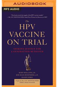 The Hpv Vaccine on Trial