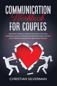 Communication Workbook for Couples