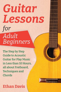 Guitar Lessons for Adult Beginners