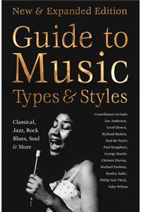 Definitive Guide to Music Types & Styles
