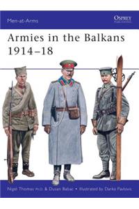 Armies in the Balkans 1914-18