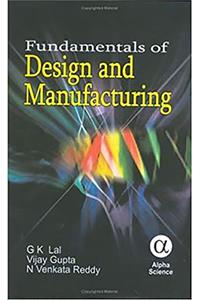 Fundamentals of Design and Manufacturing