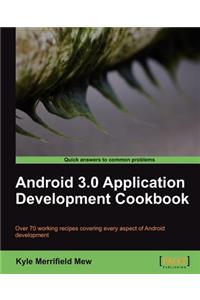 Android 3.0 Application Development Cookbook