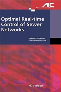 Optimal Real-Time Control of Sewer Networks