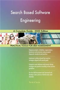 Search Based Software Engineering A Complete Guide - 2020 Edition