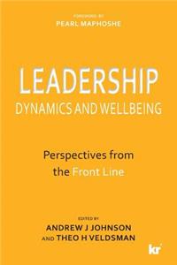 Leadership Dynamics and Wellbeing