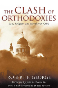 Clash of Orthodoxies