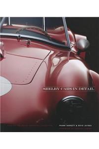 Shelby Cars in Detail: Cars of the Shelby American Collection