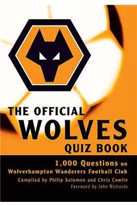 The Official Wolves Quiz Book