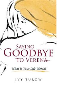 Saying Goodbye to Verena