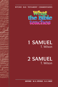 What the Bible Teaches -1 & 2 Samuel