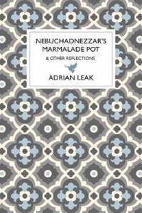 Nebuchadnezzar's Marmalade Pot