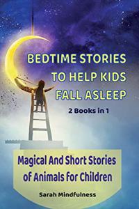 Bedtime Stories To Help Kids Fall Asleep