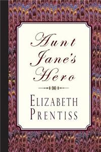 Aunt Jane's Hero