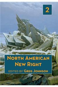 North American New Right, vol. 2