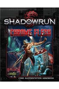 Shadowrun Chrome Flesh [bioware, Cybeware, Nanotechnology]