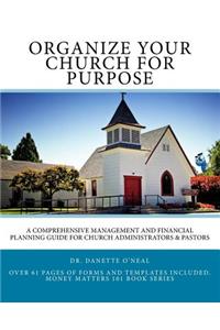 Organize Your Church on Purpose