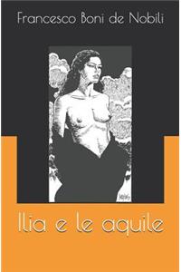Ilia E Le Aquile