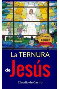 Ternura de Jesús - Edición de Oro
