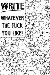Bullet Journal Notebook Write Whatever the Fuck You Like! - White Scribbles