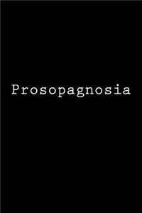 Prosopagnosia: Notebook