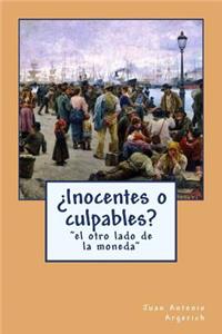 ¿Inocentes o culpables?