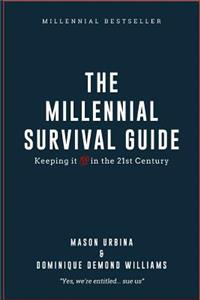 The Millennial Survival Guide