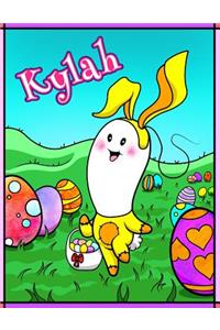 Kylah: Personalized Easter Coloring Book for Kids, Ima Gonna Color My Happy Easter, Easter Gifts for Girls, Easter Basket Stuffers for Children