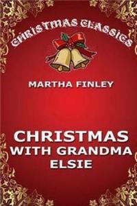 Christmas with Grandma Elsie