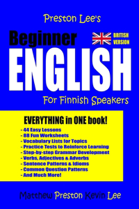 Preston Lee's Beginner English For Finnish Speakers (British)