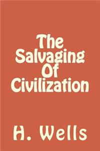 Salvaging Of Civilization